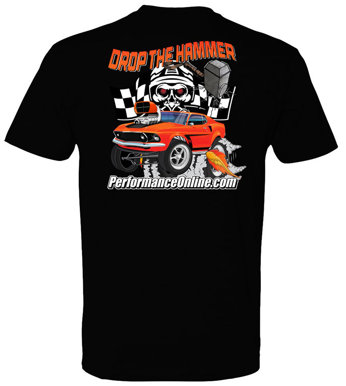 Performance Online Drop The Hammer Mustang T-shirt, Special Edition